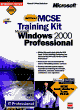 Microsoft Windows 2000 Professional - MCSE Training Kit